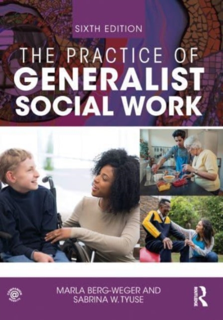 The Practice of Generalist Social Work, Paperback / softback Book