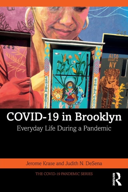 COVID-19 in Brooklyn : Everyday Life During a Pandemic, Paperback / softback Book