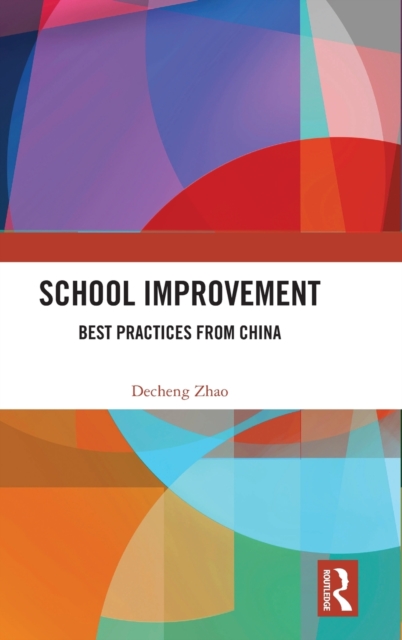 School Improvement : Best Practices from China, Hardback Book