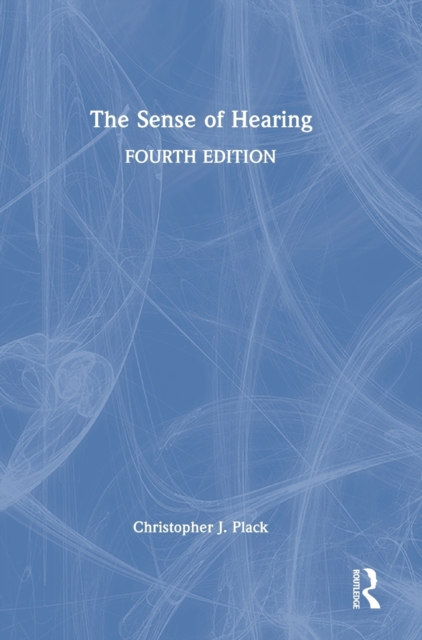 The Sense of Hearing, Hardback Book