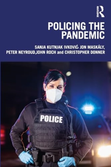 Policing the Pandemic, Paperback / softback Book