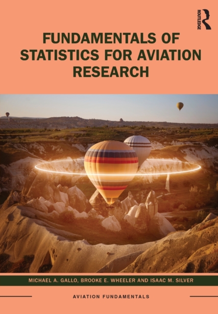Fundamentals of Statistics for Aviation Research, Paperback / softback Book