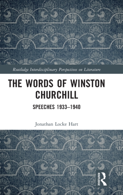 The Words of Winston Churchill : Speeches 1933-1940, Hardback Book