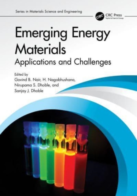 Emerging Energy Materials : Applications and Challenges, Hardback Book
