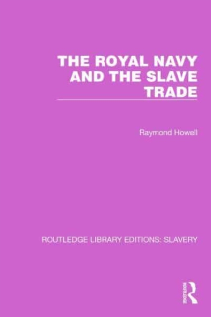 The Royal Navy and the Slave Trade, Paperback / softback Book