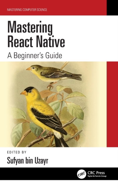 Mastering React Native : A Beginner's Guide, Hardback Book