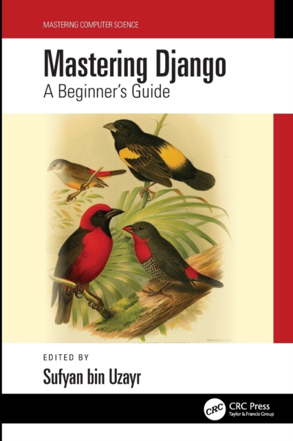 Mastering Django : A Beginner's Guide, Paperback / softback Book