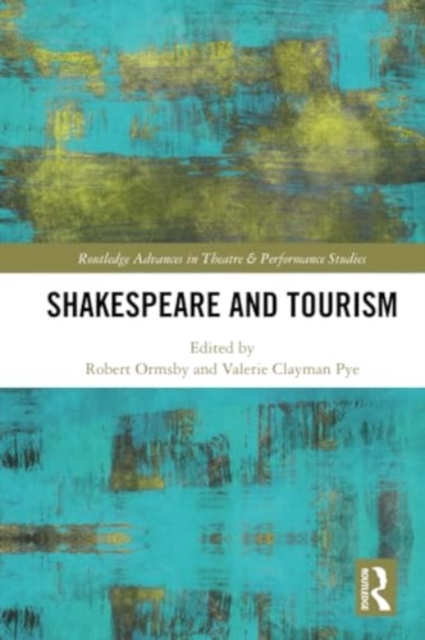 Shakespeare and Tourism, Paperback / softback Book