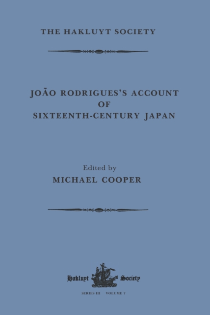 Joao Rodrigues's Account of Sixteenth-Century Japan, Paperback / softback Book