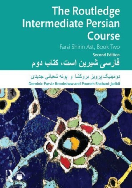 The Routledge Intermediate Persian Course : Farsi Shirin Ast, Book Two, Hardback Book