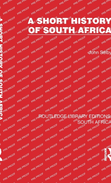 A Short History of South Africa, Hardback Book