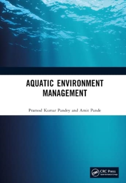 Aquatic Environment Management, Hardback Book