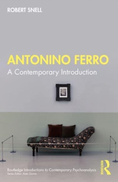 Antonino Ferro : A Contemporary Introduction, Paperback / softback Book