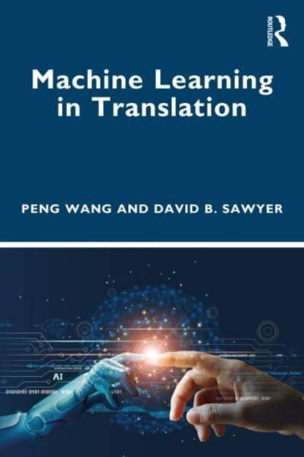 Machine Learning in Translation, Paperback / softback Book