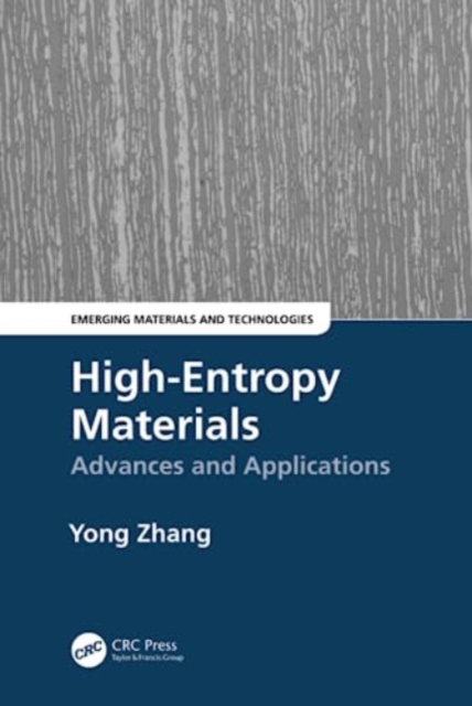 High-Entropy Materials : Advances and Applications, Hardback Book
