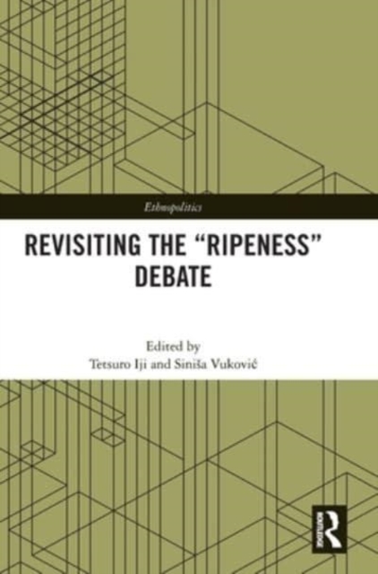 Revisiting the “Ripeness” Debate, Hardback Book