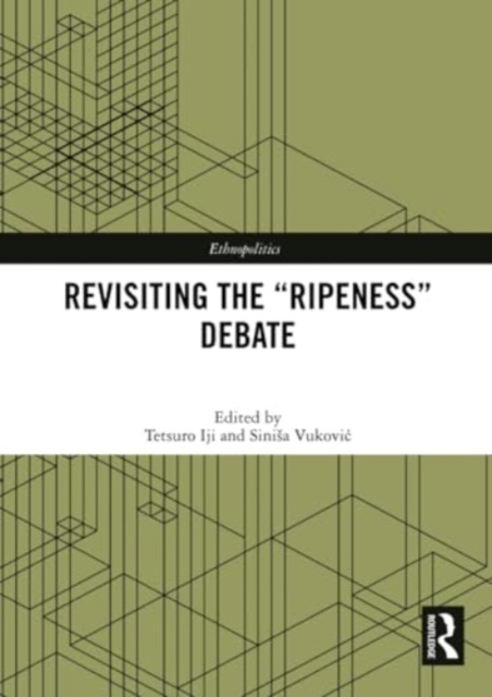 Revisiting the “Ripeness” Debate, Paperback / softback Book