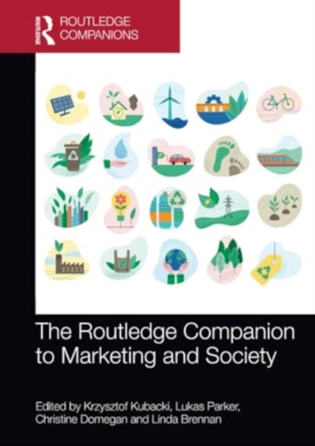 The Routledge Companion to Marketing and Society, Paperback / softback Book