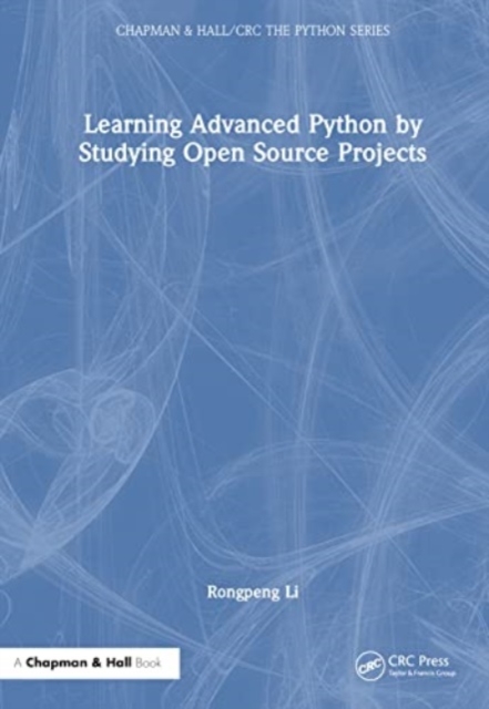 Learning Advanced Python by Studying Open Source Projects, Hardback Book