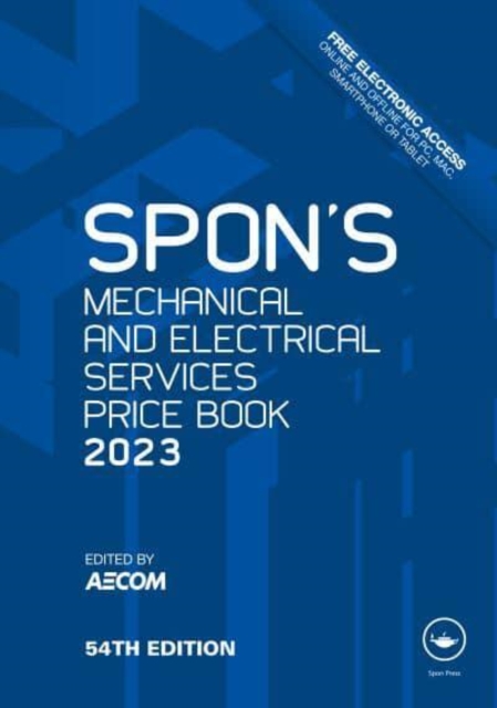 Spon's Mechanical and Electrical Services Price Book 2023, Hardback Book