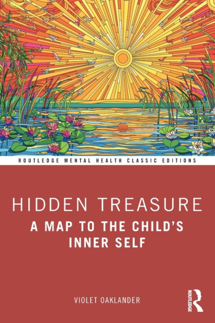 Hidden Treasure : A Map to the Child's Inner Self, Paperback / softback Book