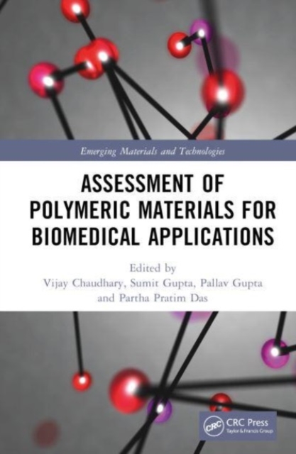 Assessment of Polymeric Materials for Biomedical Applications, Hardback Book