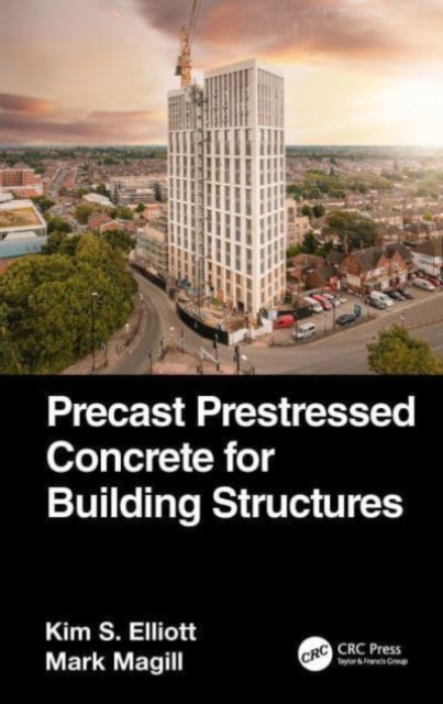 Precast Prestressed Concrete for Building Structures, Hardback Book