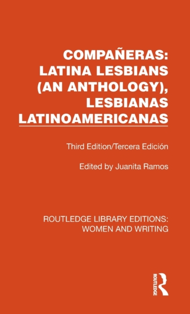 Companeras: Latina Lesbians (An Anthology), Lesbianas Latinoamericanas : Third Edition/Tercera Edicion, Hardback Book