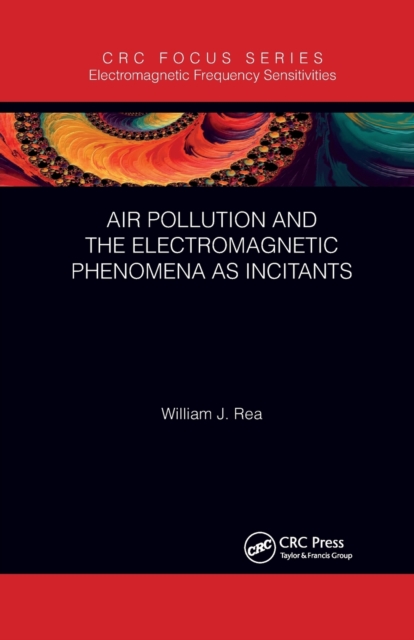 Air Pollution and the Electromagnetic Phenomena as Incitants, Paperback / softback Book