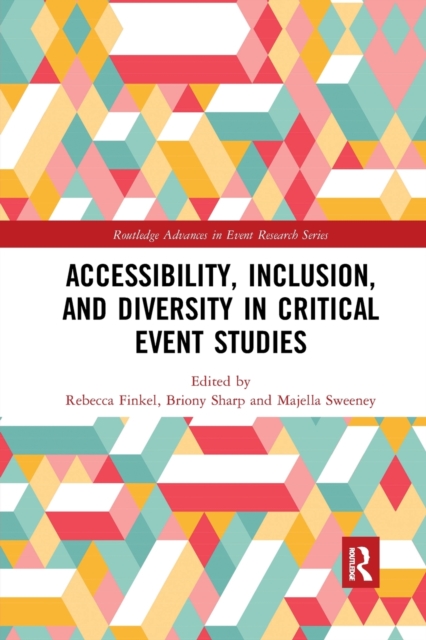 Accessibility, Inclusion, and Diversity in Critical Event Studies, Paperback / softback Book