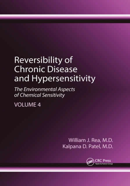 Reversibility of Chronic Disease and Hypersensitivity, Volume 4 : The Environmental Aspects of Chemical Sensitivity, Paperback / softback Book