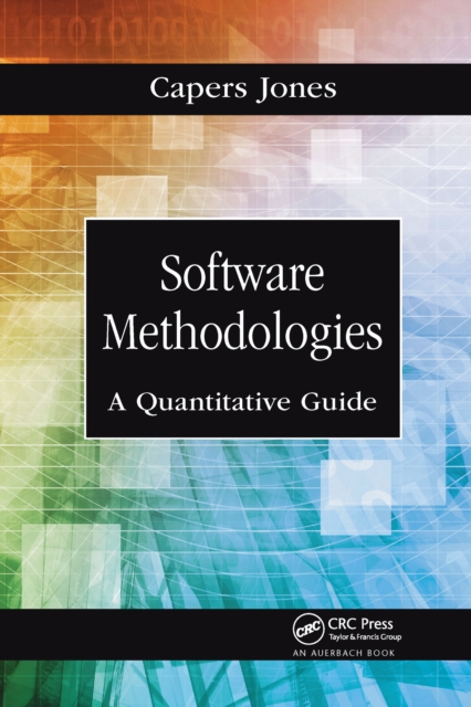 Software Methodologies : A Quantitative Guide, Paperback / softback Book
