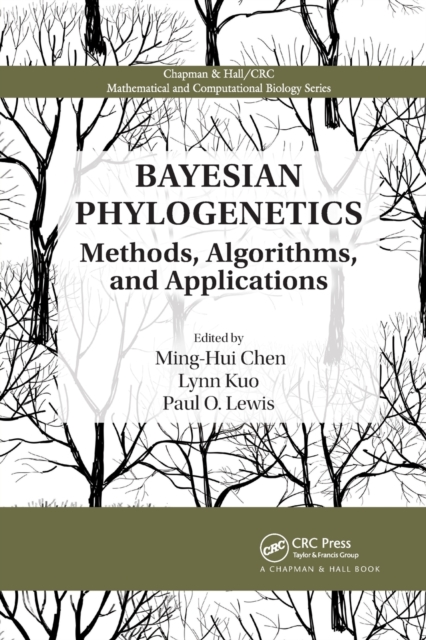 Bayesian Phylogenetics : Methods, Algorithms, and Applications, Paperback / softback Book