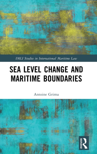 Sea Level Change and Maritime Boundaries, Hardback Book