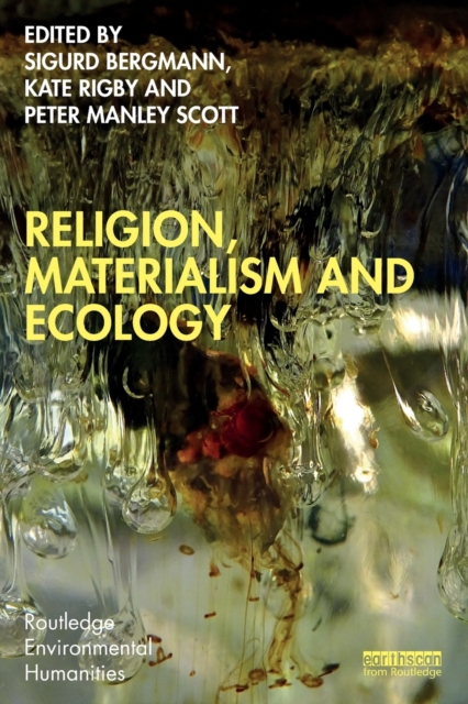 Religion, Materialism and Ecology, Paperback / softback Book