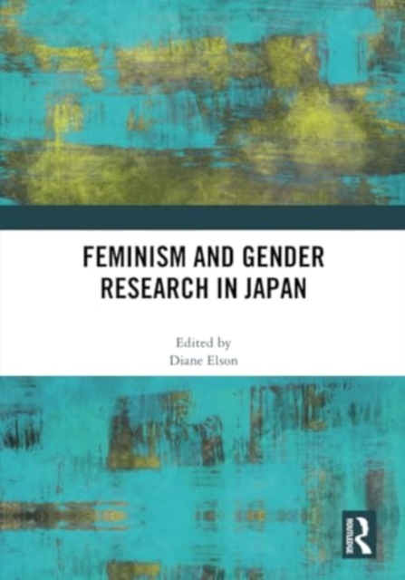 Feminism and Gender Research in Japan, Paperback / softback Book