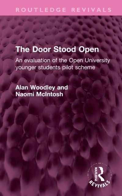 The Door Stood Open : An evaluation of the Open University younger students pilot scheme, Hardback Book