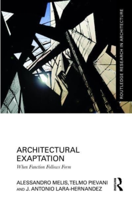 Architectural Exaptation : When Function Follows Form, Hardback Book