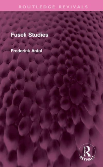 Fuseli Studies, Hardback Book