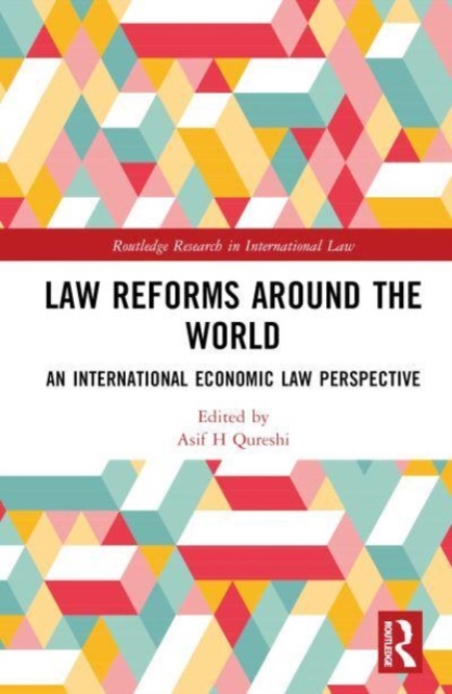 Law Reforms Around the World : Perspectives from National and International Law, Hardback Book