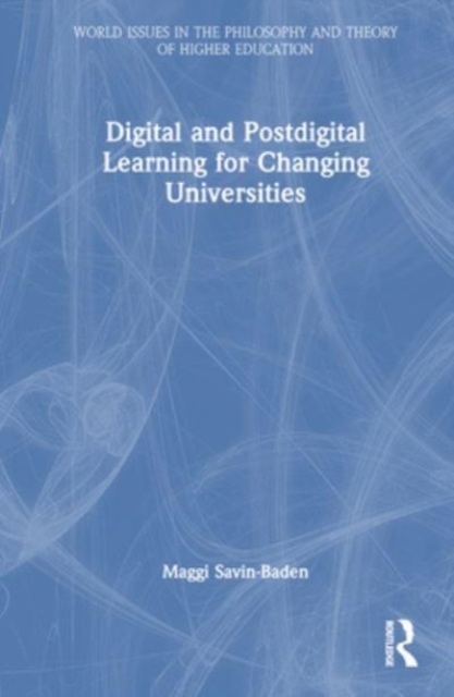 Digital and Postdigital Learning for Changing Universities, Hardback Book