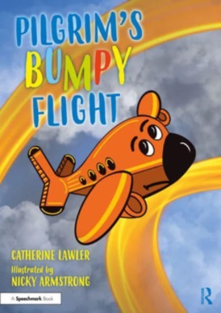 Pilgrim's Bumpy Flight: Helping Young Children Learn About Domestic Abuse Safety Planning, Paperback / softback Book