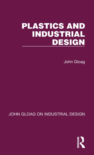 Plastics and Industrial Design, Hardback Book