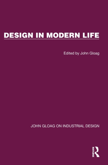 Design in Modern Life, Hardback Book