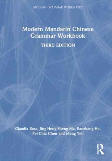 Modern Mandarin Chinese Grammar Workbook, Hardback Book