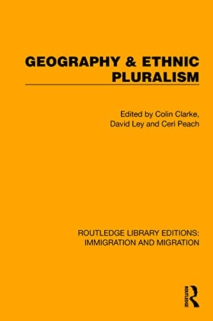 Geography & Ethnic Pluralism, Paperback / softback Book
