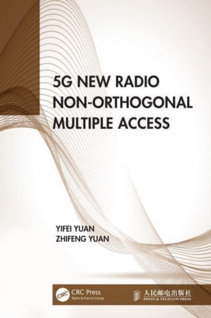 5G New Radio Non-Orthogonal Multiple Access, Hardback Book