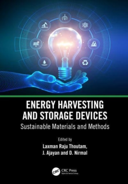 Energy Harvesting and Storage Devices : Sustainable Materials and Methods, Hardback Book