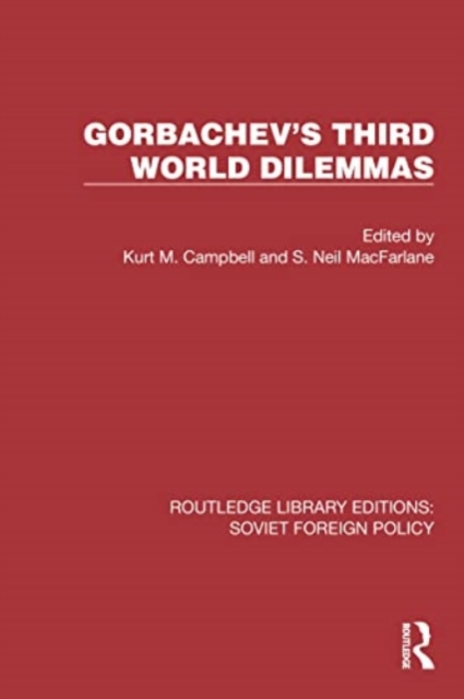Gorbachev's Third World Dilemmas, Paperback / softback Book