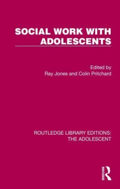 Social Work with Adolescents, Hardback Book